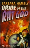 Bride of the Rat God by Barbara Hambly