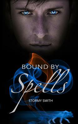 Bound by Spells by Stormy Smith