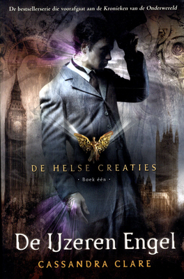 De IJzeren Engel by Cassandra Clare