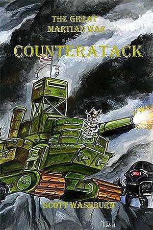 The Great Martian War: Counterattack by Scott Washburn