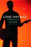 Long Way Back by Brendan Halpin