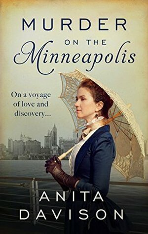 Murder on the Minneapolis by Anita Davison