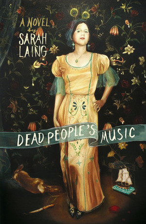 Dead People's Music by Sarah Laing