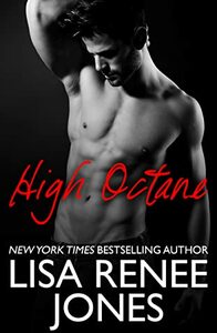 High Octane by Lisa Renee Jones