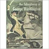 The Adventures of George Washington by Margaret Davidson