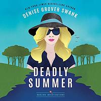 Deadly Summer by Denise Grover Swank