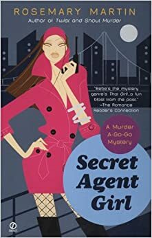 Secret Agent Girl by Rosemary Martin, Rosemary Stevens