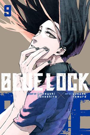 Blue Lock 9 by Muneyuki Kaneshiro, Yusuke Nomura