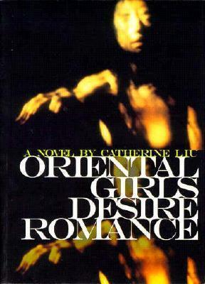 Oriental Girls Desire Romance by Catherine Liu