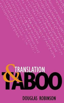 Translation & Taboo by Douglas Robinson