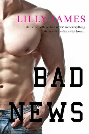 Bad News by Lilly James