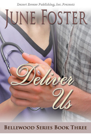 Deliver Us by June Foster