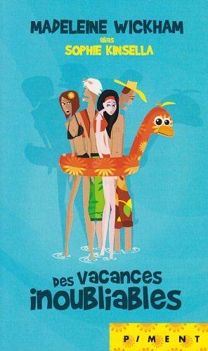 Des vacances inoubliables by Madeleine Wickham