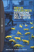 Estensione del dominio della lotta by Michel Houellebecq