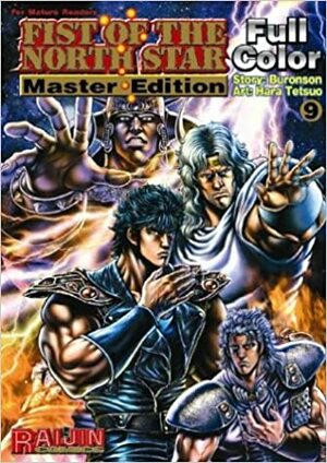 Fist of the North Star: Master Edition, Volume 9 by Buronson