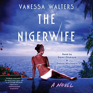 The Nigerwife by Vanessa Walters