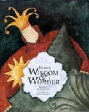Tales of Wisdom & Wonder (Revised) by Hugh Lupton