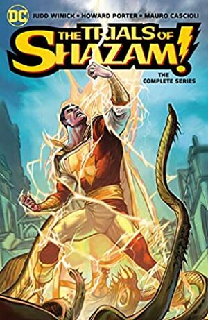 The Trials of Shazam: The Complete Series (Trials of Shazam! by Mauro Cascioli, Howard Porter, Judd Winick