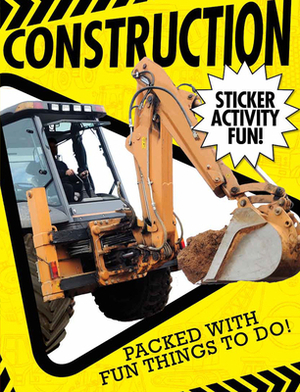 Construction: Sticker Activity Fun by Libby Walden