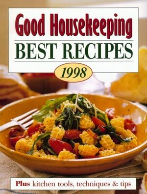 Good Housekeeping Best Recipes for 1998 by Good Housekeeping