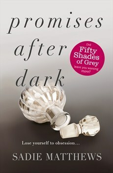 Promises After Dark by Sadie Matthews