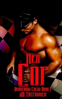 Her Cop (Casey): A Contemporary Reverse Harem Series by JB Trepagnier