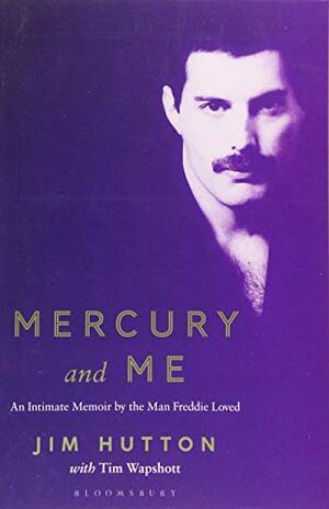 Mercury and Me by Jim Hutton, Tim Wapshott