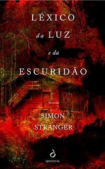 Léxico da Luz e da Escuridão by Simon Stranger