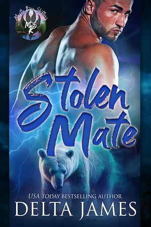 Stolen Mate by Delta James