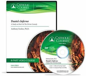 Dante's Inferno - DVD: A Study on Part I of The Divine Comedy by Anthony Esolen