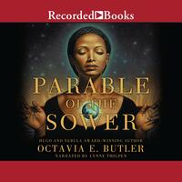 Parable of the Sower by Octavia E. Butler