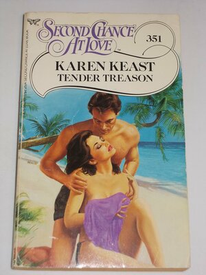 Tender Treason by Karen Keast