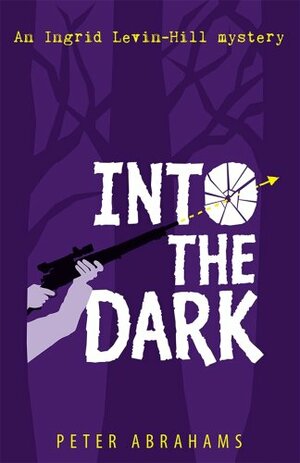 Into the Dark by Peter Abrahams