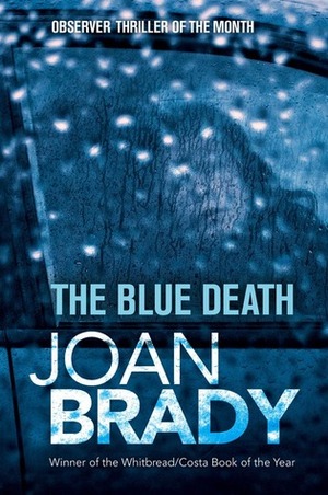 The Blue Death by Joan Brady