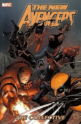 The New Avengers Vol. 4: The Collective by Mike Deodato, Brian Michael Bendis, Steve McNiven