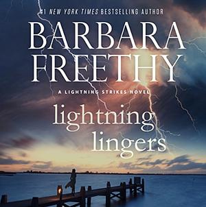 Lightning Lingers by Barbara Freethy