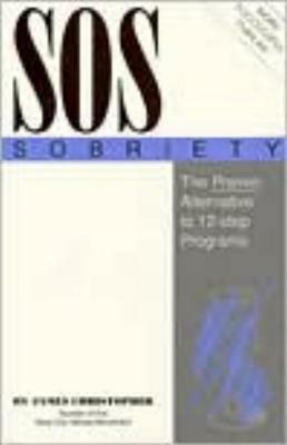 SOS Sobriety by James Christopher