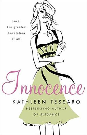 Innocence by Kathleen Tessaro