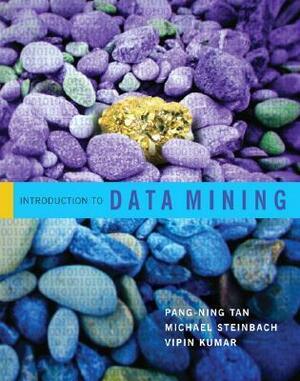 Introduction to Data Mining by Michael Steinbach, Vipin Kumar