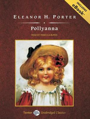 Pollyanna by Eleanor H. Porter