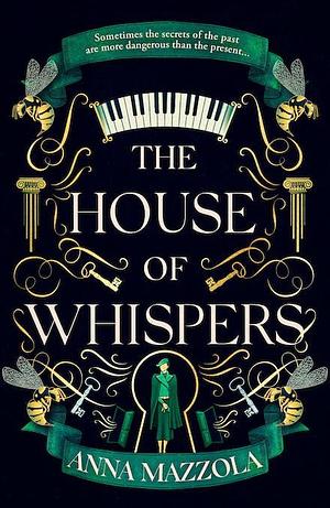 The House of Whispers by Anna Mazzola