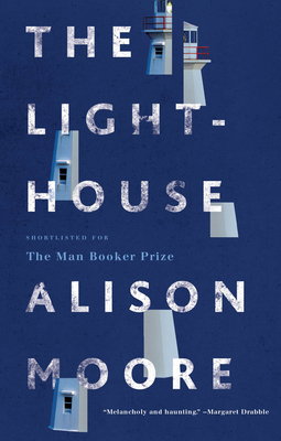 The Lighthouse by Alison Moore