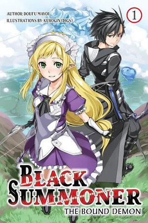 Black Summoner, Vol. 1 (light Novel): The Bound Demon by Tess Nanavati