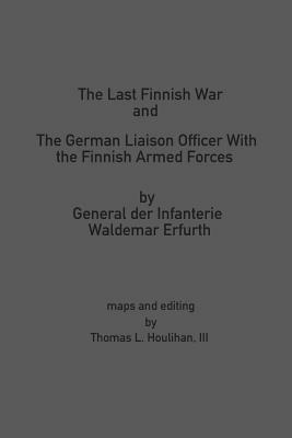 The Last Finnish War by Waldemar Erfurth