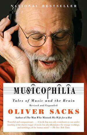 Musicophilia: La musique, le cerveau et nous by Oliver Sacks