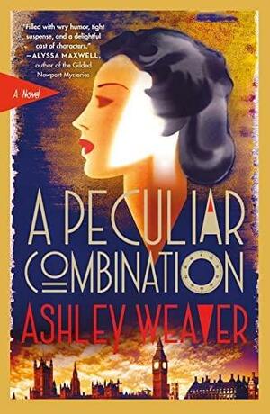 A Peculiar Combination by Ashley Weaver