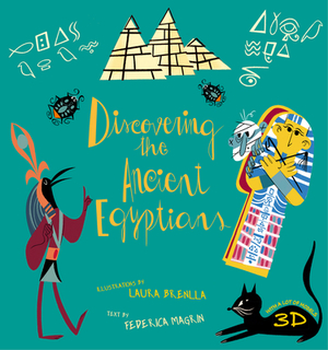 Discovering the Ancient Egyptians by 
