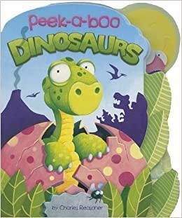 Peek-A-Boo Dinosaurs by Marina Le Ray, Charles Reasoner