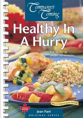 Healthy in a Hurry: Eat Better in Under 30 Minutes by Jean Pare