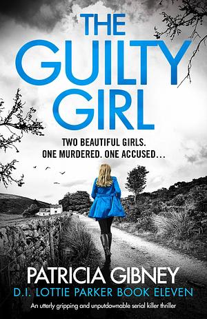 The Guilty Girl by Patricia Gibney